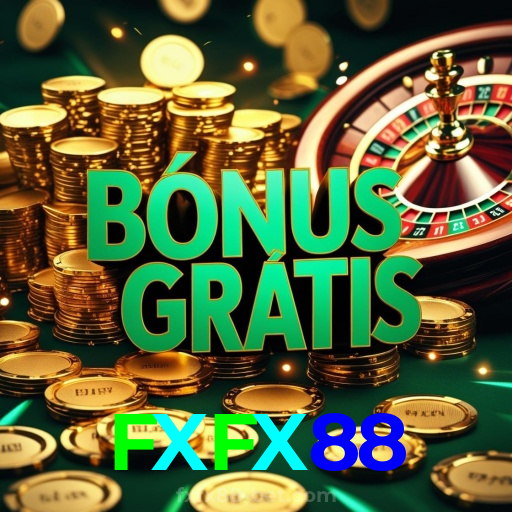 FXFX88:Jogue poker, roleta e aposte no futebol no melhor cassino online!
